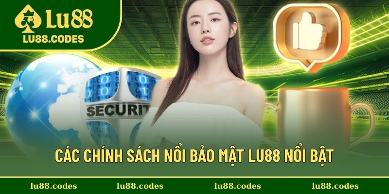 Những chính sách được quan tâm