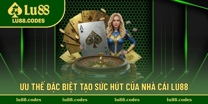 Thế mạnh nổi bật khi tham gia